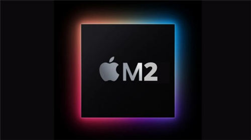 苹果M2芯片是什么水平 苹果M2芯片性能怎么样
